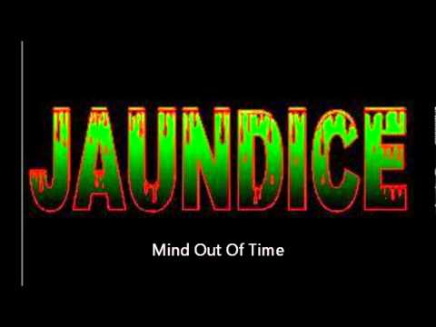 Jaundice - Mind Out Of Time