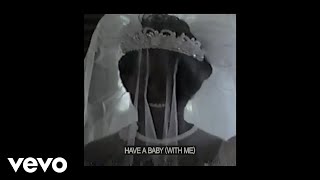 Daniel Caesar - Have A Baby (With Me) (Official Audio)