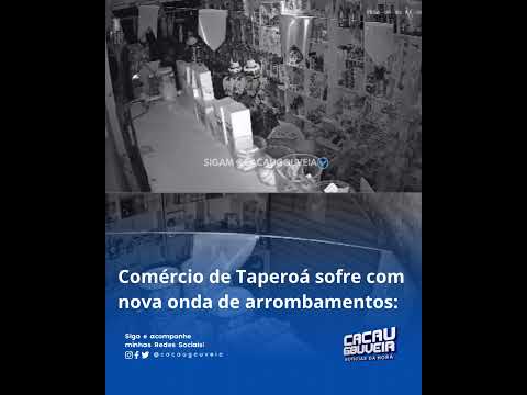 Comércio de Taperoá sofre com nova onda de arrombamentos: Lojistas pedem socorro!