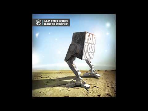 Far Too Loud - Rock That Beat [Ready To Stomp EP] - Funkatech Records