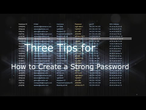 02 Three Tips for How to Create a Strong Password