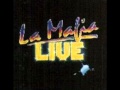 La Mafia - Dices Que Te Vas - Live 1987