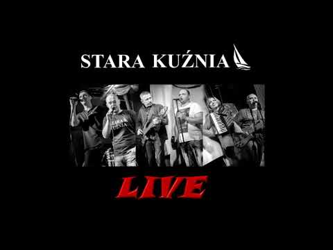 Historia złego sternika co nie używał grzebyka - Stara Kuźnia "Live"