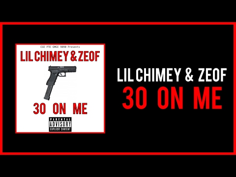 GMGE Zeof - 30 On Me (feat. Lil Chimey) (Official Audio)