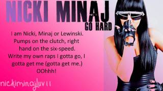 Nicki Minaj - Go Hard Lyrics