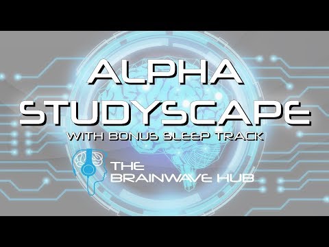 Alpha Studyscape - Mindful Focus & Memory Recall (Isochronic) - Study Focus Music