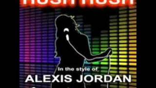 Alex Jordan Hush Hush Hush