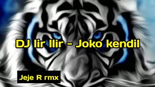 Download lagu Dj Lir Ilir Joko Kendil Viral Tiktok mp3
