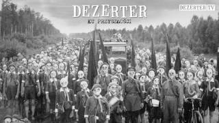 Dezerter - Ku przyszłości (official audio)