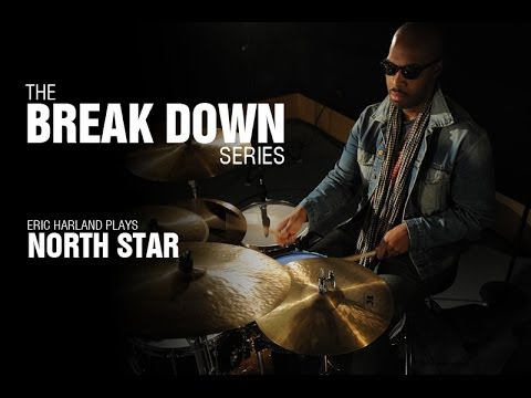 The Break Down Series - Eric Harland plays North Star