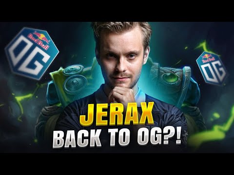 JERAX BACK TO OG?! GREATEST COMEBACK IN DOTA 2 HISTORY?! Dota 2 Rumours