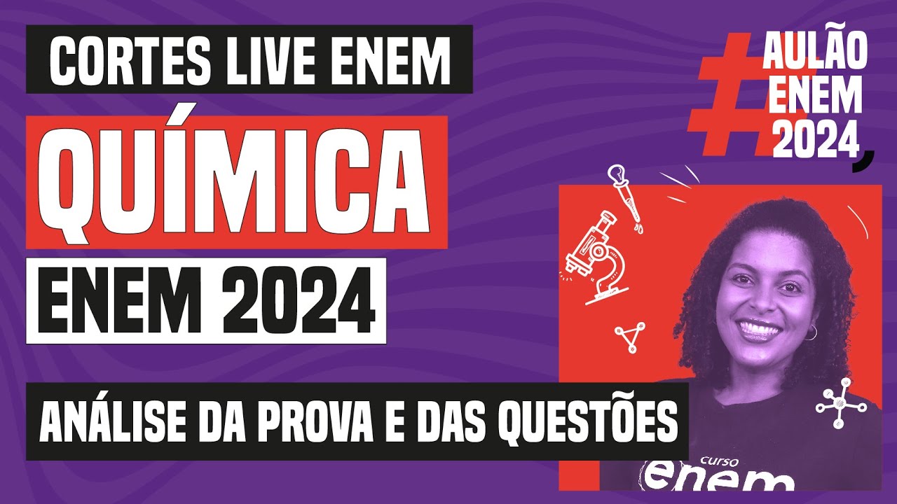 ENEM 2024: análise da prova e das questões de Química | Live Enem 2024 | Curso Enem Gratuito