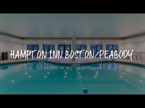 Hampton Inn Boston/Peabody Review - Peabody , United States of America