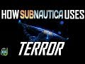 How Subnautica Uses TERROR