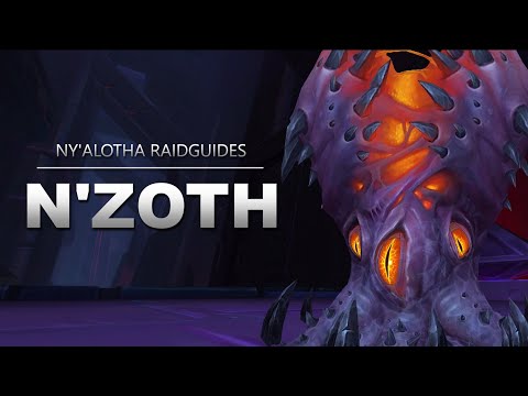 N'Zoth, der Verderber Raidguide - Ny'alotha (Heroisch, Normal, LFR) | WoW