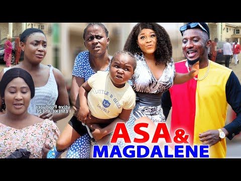 ASA AND MAGDALENE 4 (The Love)  - Ebube Obio x Destiny Etiko 2022 Latest Nigerian Nollywood Movie