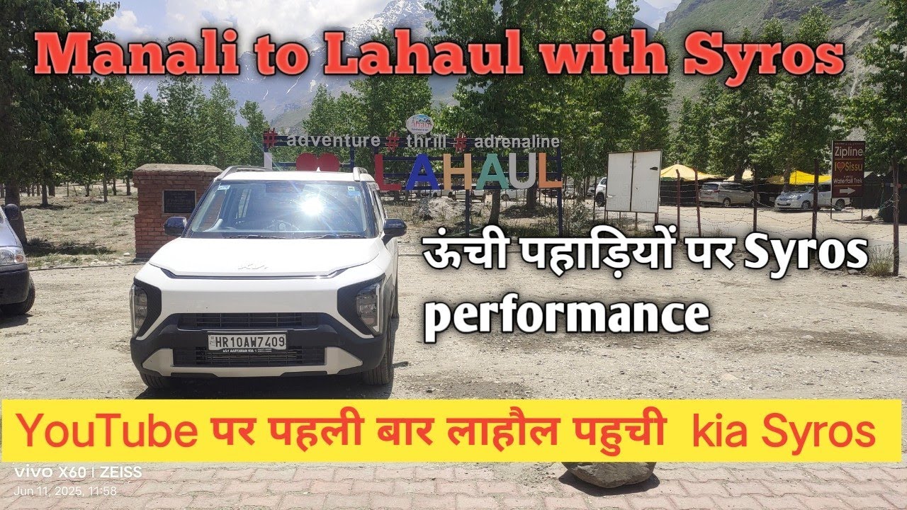Manali To Lahaul Road trip with Kia Syros || Performance of Kia Syros on high hills ||