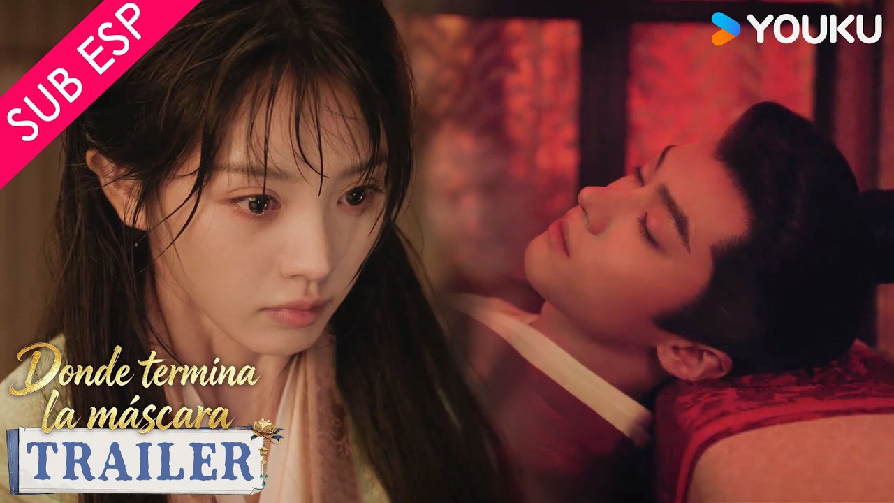 【Trailer EP01-02】Una chica pobre y condenada se casa con un noble 😱| Donde termina la máscara |YOUKU