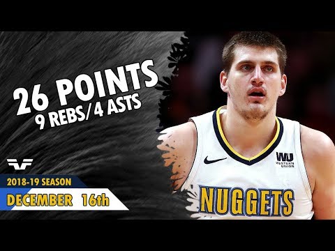 Nikola Jokic - 2018.12.16 - Nuggets vs Raptors - 26 Points, 9 Rebs