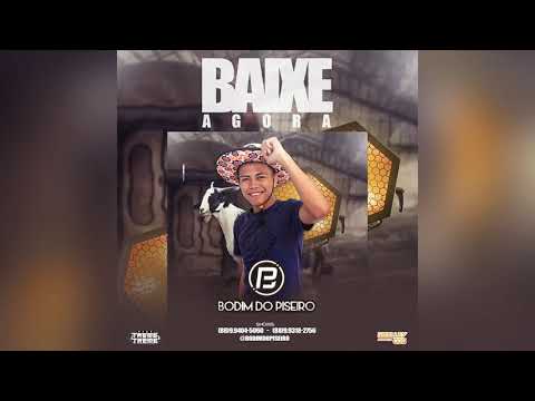 BODIM DO PISEIRO CD PROMOCIONAL FEVEREIRO 2020 PISEIRO PRA PAREDÃO