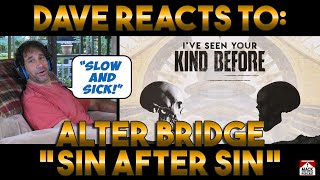Download lagu Dave's Reaction: Alter Bridge — Sin After Sin mp3
