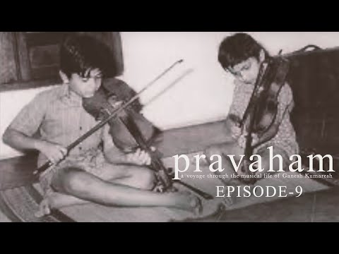 PRAVAHAM | EPISODE 9 | CELEBRATING 50 YEARS OF GANESH KUMARESH