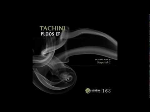 Tachini - Ploos (Sceptical C Remix)