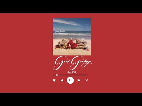 화사 (HWASA) - 'Good Goodbye' 1 Hour Loop (1시간)