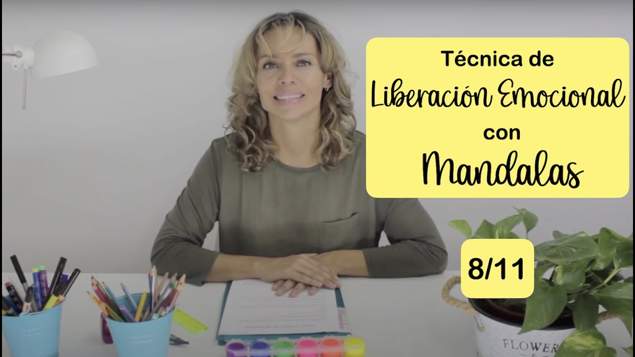 Técnica de Liberación Emocional 8/11