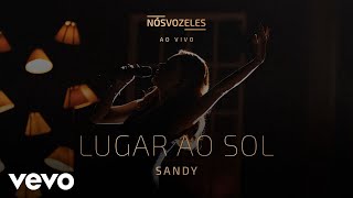 Sandy - Lugar Ao Sol (Ao Vivo Em São Paulo / 2022)