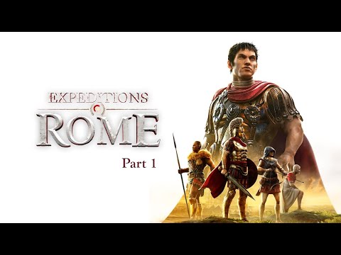 Expeditions: Rome Gameplay Part 1