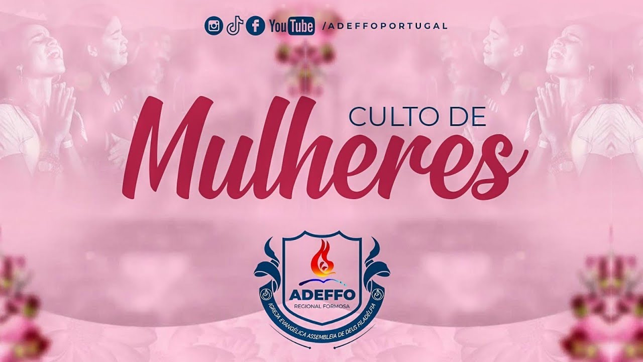 Culto de Mulheres | ADEFFO Portugal