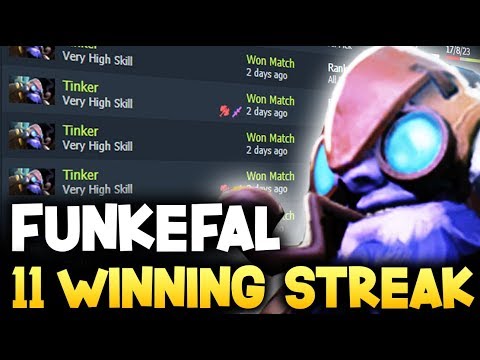 FuN^KeFaL - Unstoppable 11 Win Streak Best Tinker Pro GamePlay Dota 2