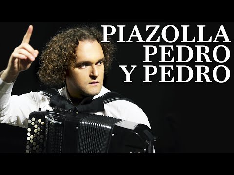 PIAZZOLLA - PEDRO Y PEDRO | ЮРИЙ МЕДЯНИК - БАЯН