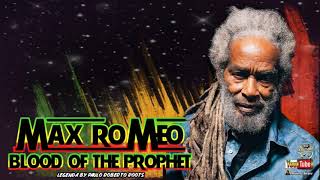 MAX ROMEO -  BLOOD OF THE PROPHET LEGENDA BY PAULO ROBERTO ROOTS