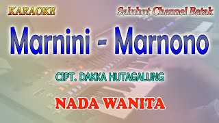 Download lagu MARNINI MARNONO ll KARAOKE BATAK ll CIPT DAKKA HUTAGALUNG ll NADA WANITA FIS=DO mp3 Download lagu MARNINI MARNONO ll KARAOKE BATAK ll CIPT DAKKA HUTAGALUNG ll NADA WANITA FIS=DO mp3