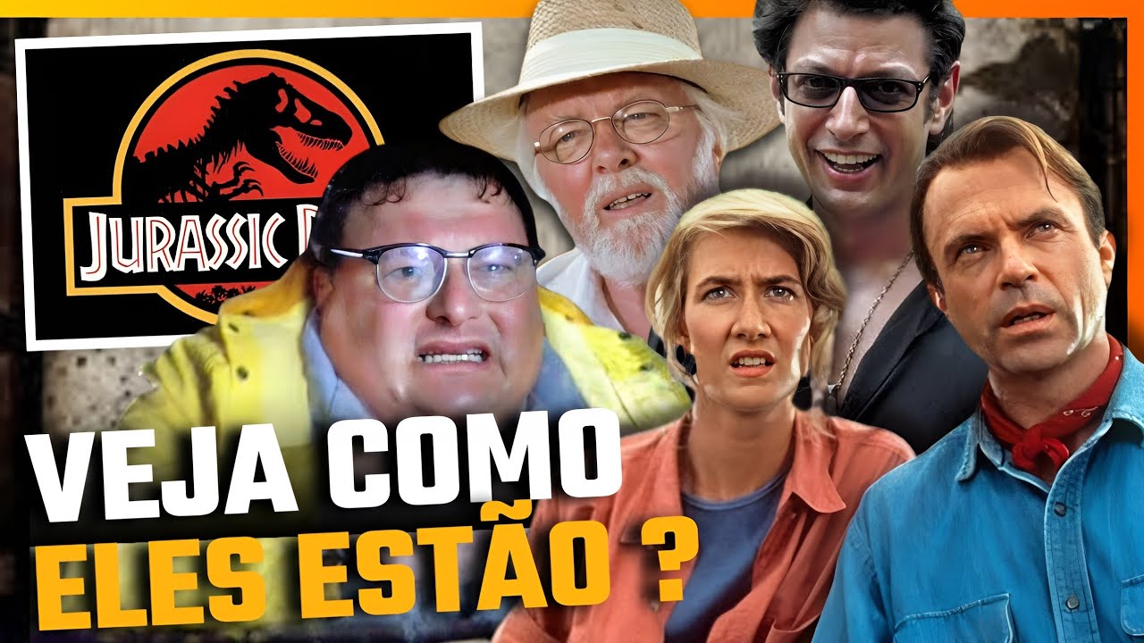 Como Estão Hoje os Atores do Filme JURASSIC PARK | 31 Anos Depois