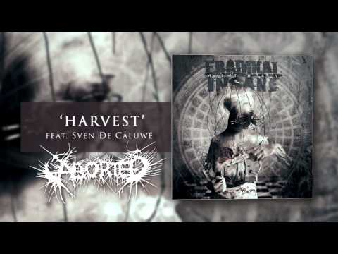 Eradikal Insane 'Harvest' feat. Sven De Caluwé - Aborted