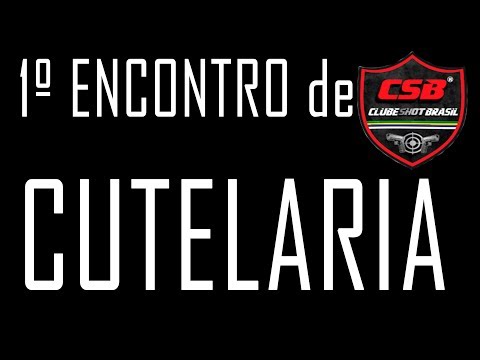 1º Encontro de Cutelaria Clube Shot Brasil