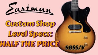 Video thumbnail for Eastman SB55/V Review and Demo by Boechler Guitars and Repair