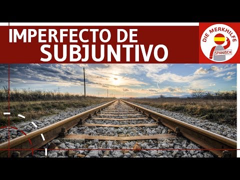 Imperfecto de subjuntivo - Gebrauch, Bildung, Signalwörter, Beispiele einfach erklärt - Spanisch