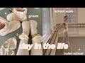 day in the life of a ballet dancer!