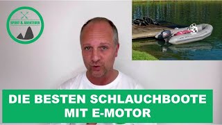 Schlauchboot mit Elektromotor kaufen: Worauf achten? (2022)