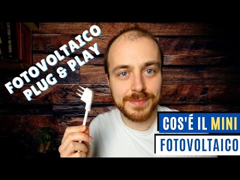 , title : 'Fotovoltaico Plug and Play - cos'è il mini fotovoltaico'