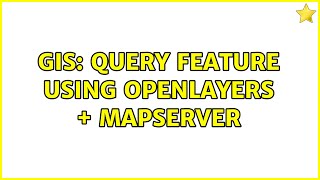 GIS: Query Feature using OpenLayers + MapServer