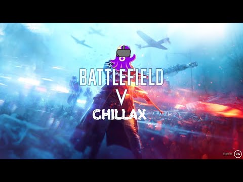 [FR] Battlefield V : Chillax - Live du 22/06/2021