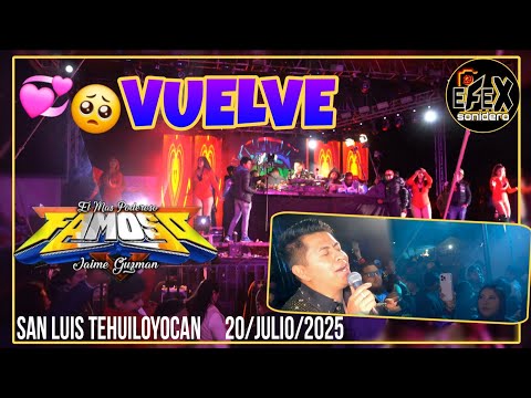 Vuelve (Vuelve amor mío)💞🥺✨🎵 🎤Sonido Famoso 🗺San Luis Tehuiloyocan, Puebla (2025)