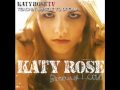 Katy Rose - Teachin' Myself to Dream