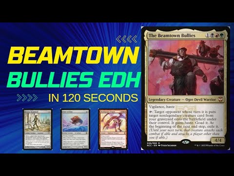 Beamtown Bullies EDH | Give them your worst!