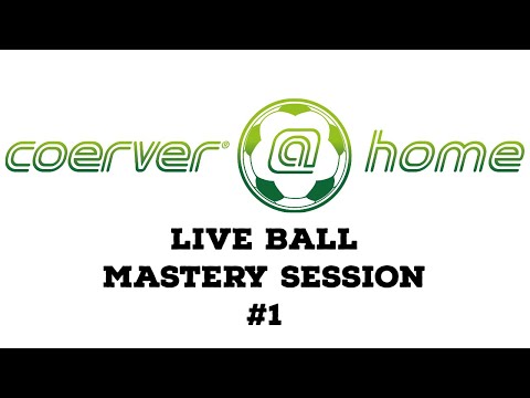 At Home - Ball Mastery (Live Series) #1